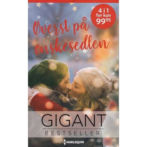 Gigant - �verst p� �nskesedlen 