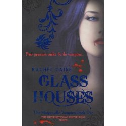 The Morganville Vampires 1 - Glass Houses (Bog)