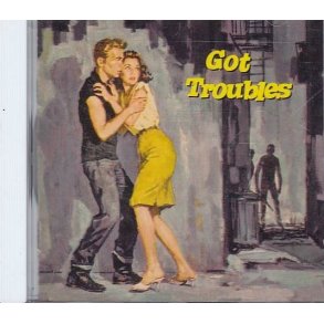 Got Troubles (CD)