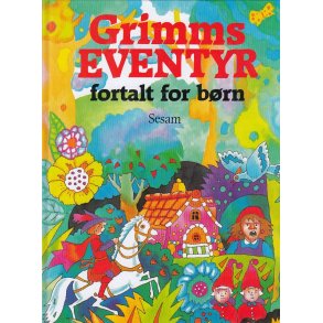 Grimms Eventyr fortalt for b�rn (Bog)