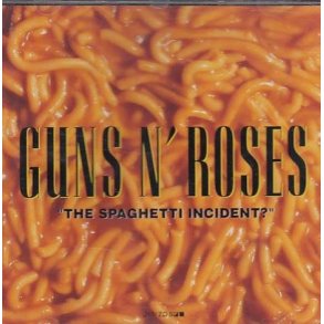 The Spaghetti incident? (CD)