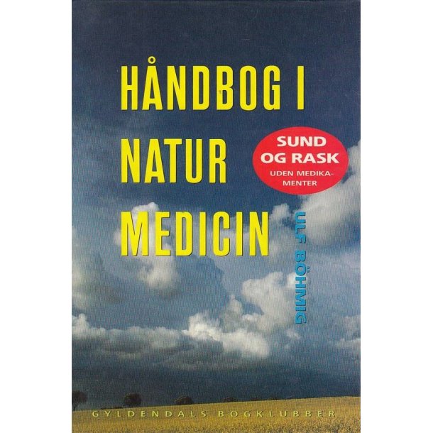 H�ndbogen i natur medicin (Bog)