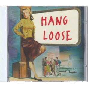 Hang Loose (CD)