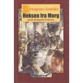 Dv�rgenes Kr�nike 3 - Heksen fra Morg (Bog)