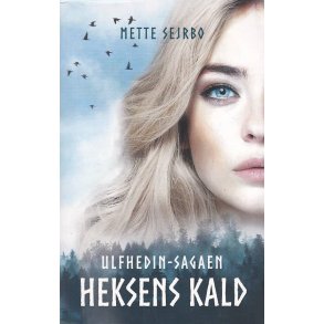 Ulfhedin sagaen 1 - Heksens kald (Bog)