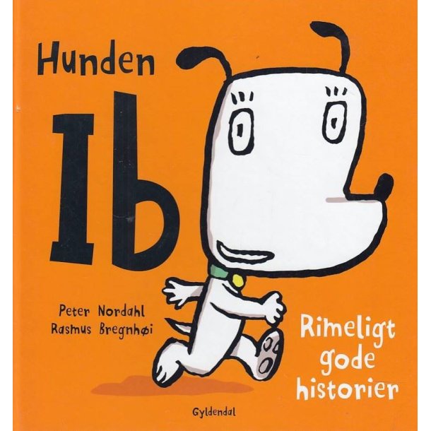 Hunden Ib - Rimeligt godt historier (Bog)