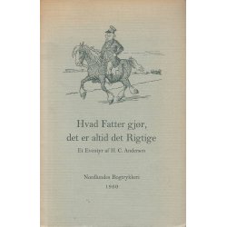 Hvad Fatter gj�r, det er altid det rigtige (Bog)