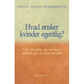 Hvad �nsker kvinder egenlig?