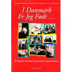 I Danmark er jeg f�dt... (Bog)