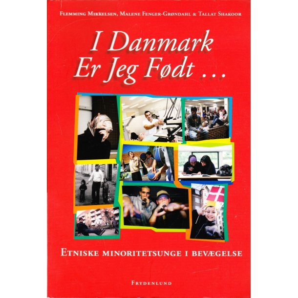 I Danmark er jeg f�dt... (Bog)