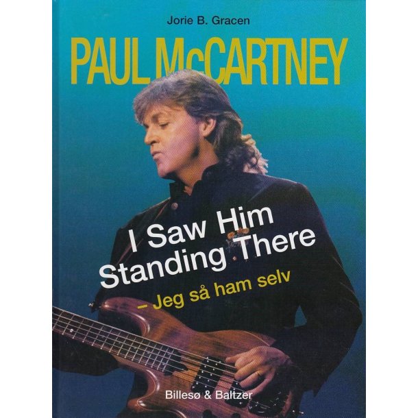 I saw him stading there - Jeg s� ham selv (Bog)