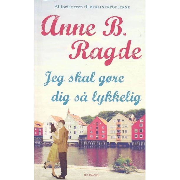 Jeg skal g�re dog s� lykkelig (Bog)