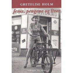 Jesus, penge og livet (Bog)