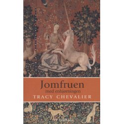 Jomfruen med enhj�rningen (Bog)