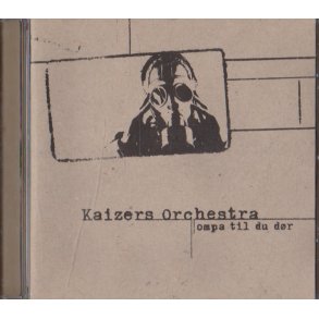 Ompa til du d�r (CD)