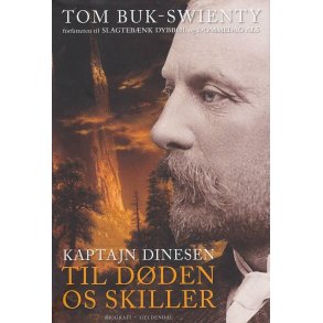 Kaptajn Dinesen til d�den os skiller (Bog)