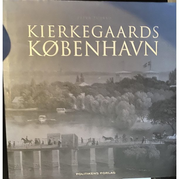 Kierkegaards K�benhavn (Bog)