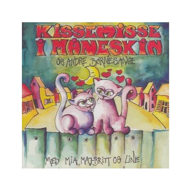 Kissemisse i m�neskin og andre b�rnesange (CD)