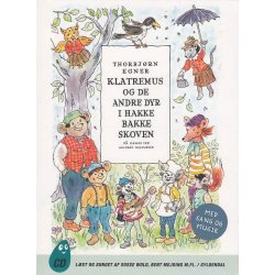 Klatremus og de andre dyr i Hakke Bakke skoven (Lydbog)