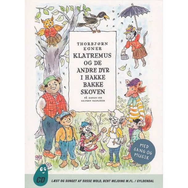 Klatremus og de andre dyr i Hakke Bakke skoven (Lydbog)