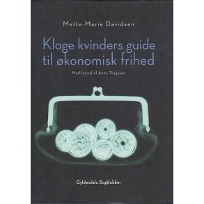 Kloge kvinders guide til �konomisk frihed (Bog)