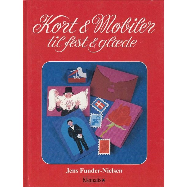 Kort & Mobiler til fest & gl�de (Bog)