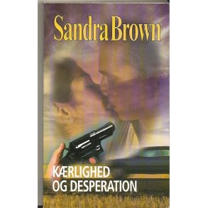 K�rlighed og desperation (Bog)