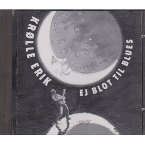 Ej blot til blues (CD)