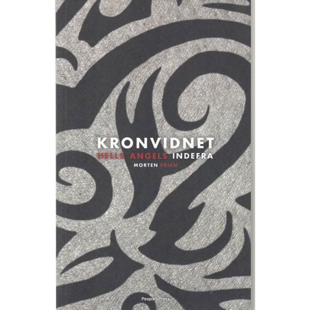 Kronvidnet - Hells Angels indefra (Bog)