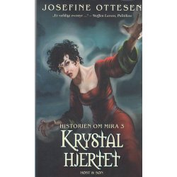 Historien om Mira 3 - Krystal hjertet (Bog)