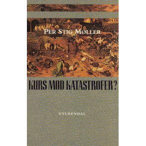 Kurs mod katastrofer? (Bog)