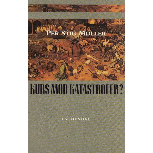 Kurs mod katastrofer? (Bog)