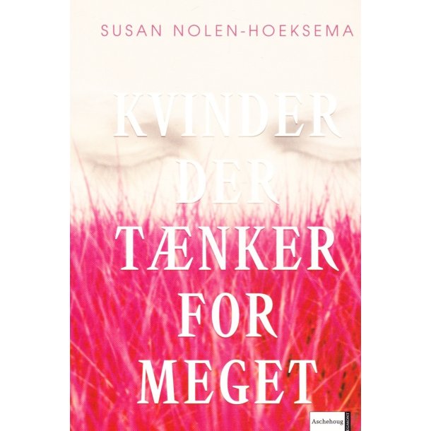 Kvinder der t�nker for meget (Bog)