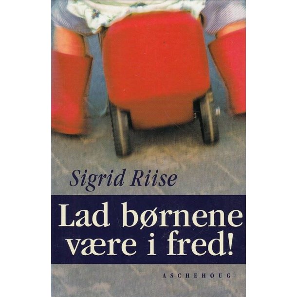 Lad b�rnene v�re i fred! (Bog)