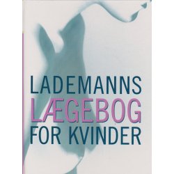Lademanns l�gebog for kvinder (Bog)