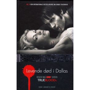 True blood 2 - Levende d�d i Dallas (Bog)