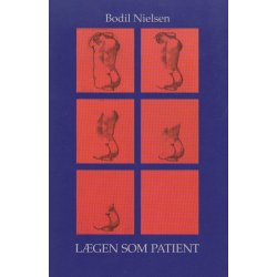 L�gen som patient (Bog)