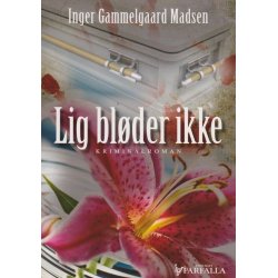 Lig bl�der ikke (Bog)