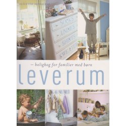 Leverum - Boligbog for familier med b�rn (Bog)