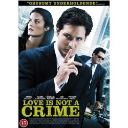 Love is not a crime (DVD)
