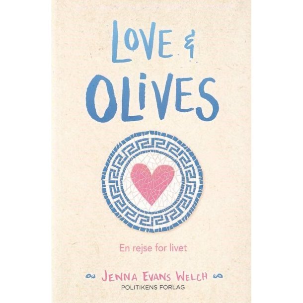 Love & Olives - En rejse for livet (Bog)