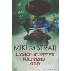 Lyset sletter nattens ord (Bog)