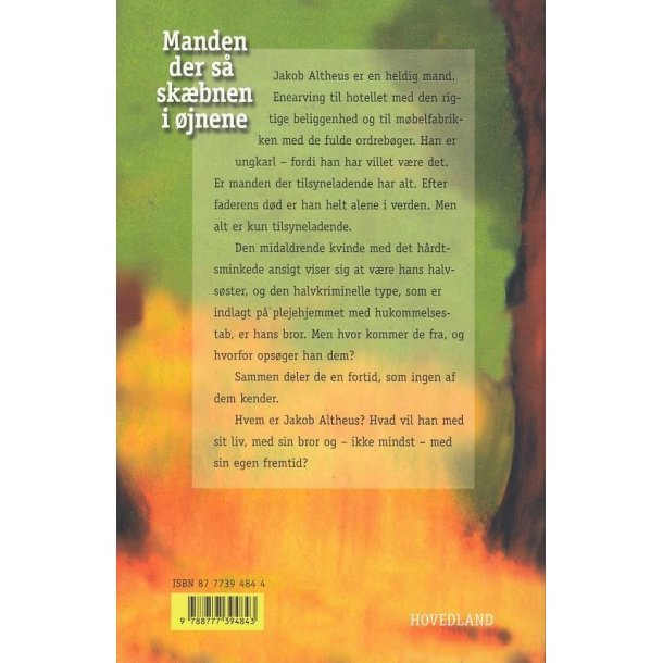 Manden der s� sk�bnen i �jnene (Bog)