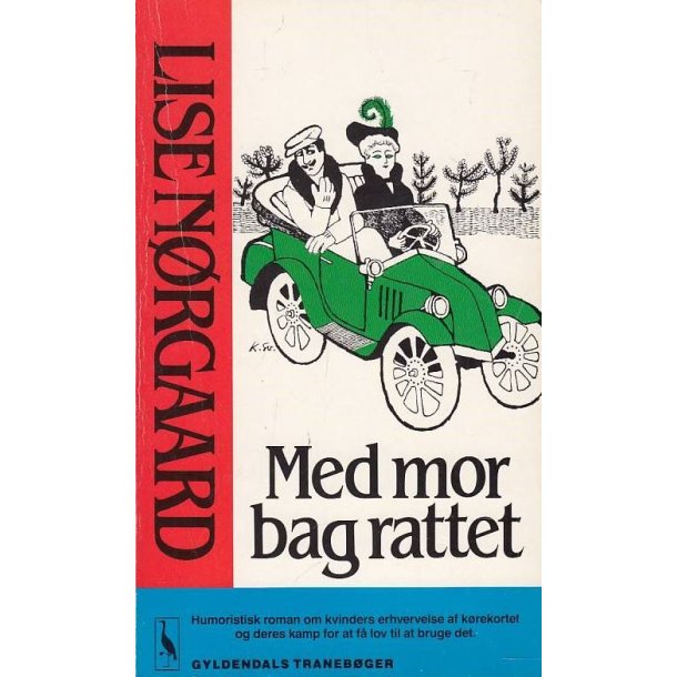 Med mor bag rattet (Bog)