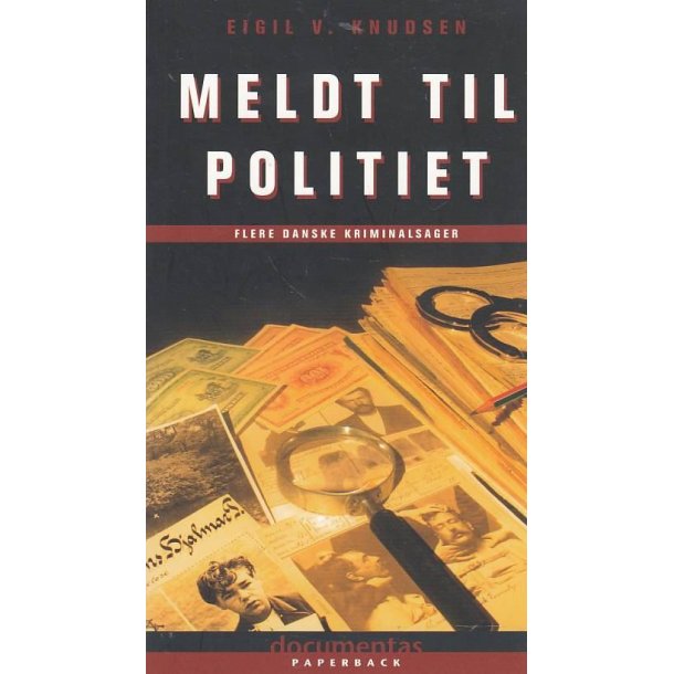 Meldt til politiet (Bog)