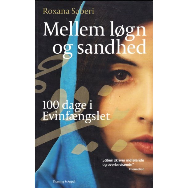 Mellem l�gn og sandhed - 100 dage i Evinf�ngslet (Bog)