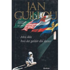 Men ikke hvis det g�lder din datter (Bog)