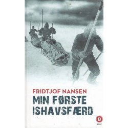 Min f�rste ishavsf�rd (Bog)