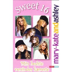 Marry-Kate og Ashley - Sweet 16 - Min bedste venindes k�reste (Bog)