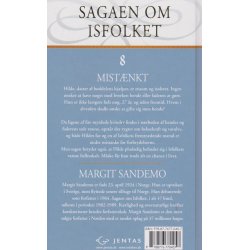 Sagaen om Isfolket 8 - Mist�nkt (Bog)